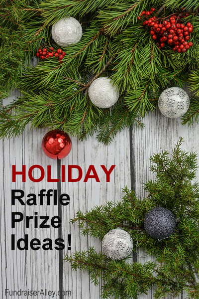 Holiday Raffle Prize Ideas