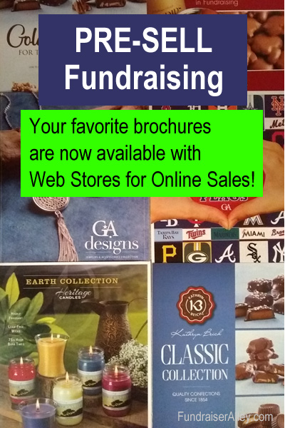 Pre-Sell Fundraising - Your favorite brochures are now available with Web Stores for Online Sales!