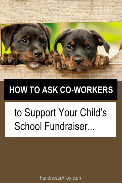 How To Ask Co-Workers to Support Your Child's School Fundraiser