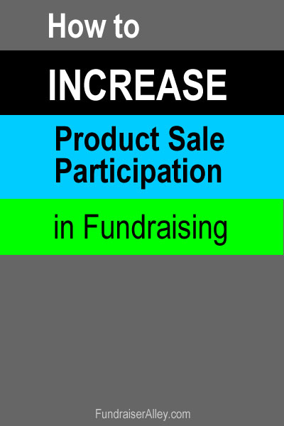 How to Increase Product Sale Participation in Fundraising