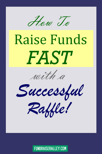 How to Raise Funds FAST with a Successful Raffle