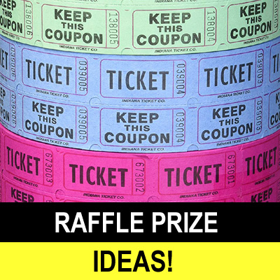 Raffle Prize Ideas