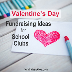 Valentines Day Fundraising Ideas for School Clubs