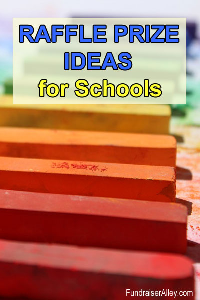 Raffle Prize Ideas or Schools
