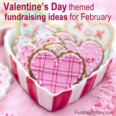 Valentines Day themed fundraising ideas for February