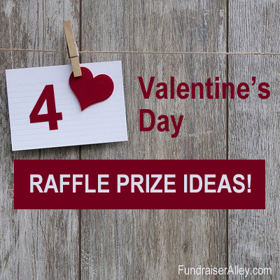 4 Valentines Day Raffle Prize Ideas