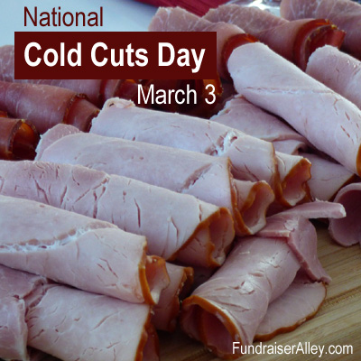National Cold Cuts Day - March 3