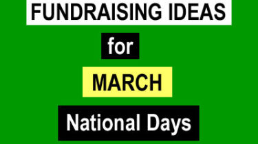 Unique Fundraising Ideas for March National Days