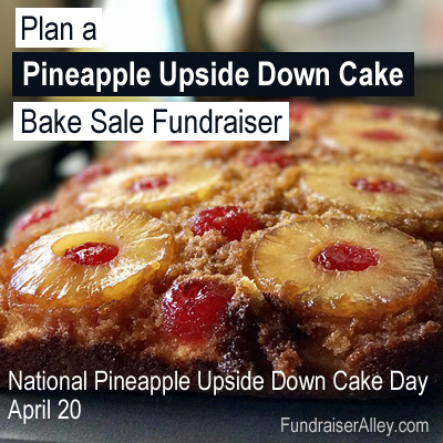 Plan a Pineapple Upside Down Cake Bake Sale Fundraiser