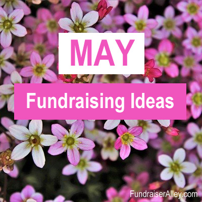 May Fundraising Ideas