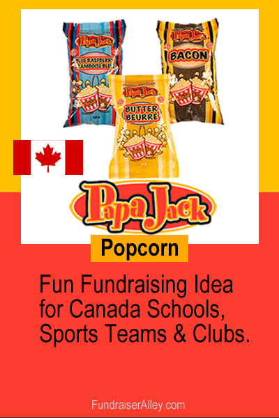 Papa Jack Popcorn, Fun Fundraising Idea for Canada Schools, Sports Teams, and Clubs.